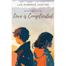 Love Is Complicated: A Romance Anthology