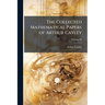 The Collected Mathematical Papers of Arthur Cayley; Volume XI