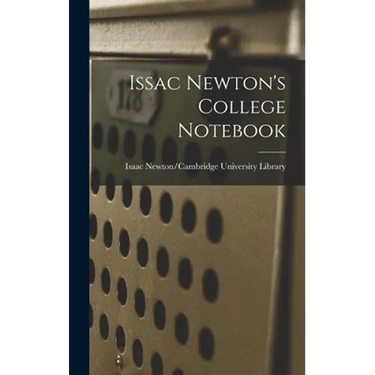Issac Newton's College Notebook