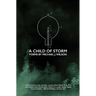A Child of Storm: Poems by Michael J. Wilson