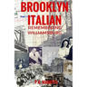 Brooklyn Italian: Remembering Williamsburg