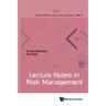 Lecture Notes in Risk Management