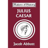 Julius Caesar (Yesterday's Classics)