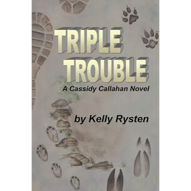 Triple Trouble: A Cassidy Callahan Novel