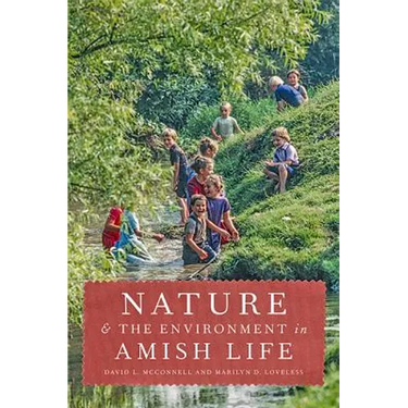 Nature and the Environment in Amish Life