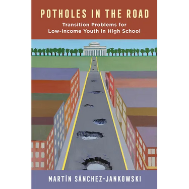 Potholes in the Road: Transition Problems for Low-Income Youth in High School