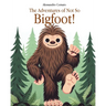 The Adventures of Not So Bigfoot!