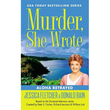 Murder, She Wrote: Aloha Betrayed