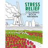 Stress Relief Coloring Book for Adults