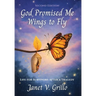 God Promised Me Wings to Fly: Life for Survivors After a Tragedy