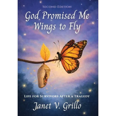God Promised Me Wings to Fly: Life for Survivors After a Tragedy