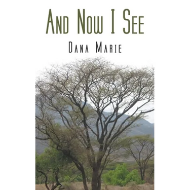 And Now I See