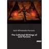 The Collected Writings of Jack Parsons