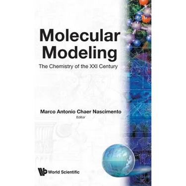 Molecular Modeling-Chem of The21st Centu