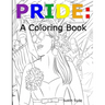 Pride: An Coloring Book