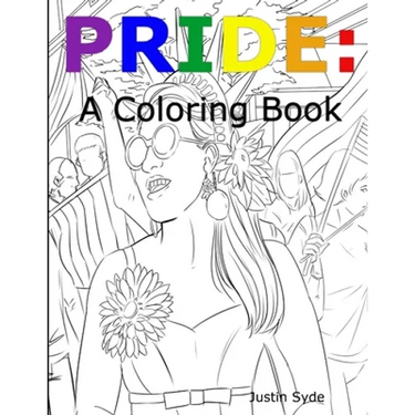 Pride: An Coloring Book