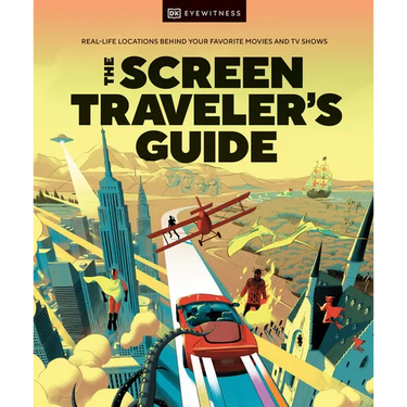 The Screen Traveler's Guide: Real-Life Locations Behind Your Favorite Movies and TV Shows