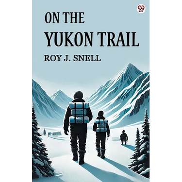 On The Yukon Trail