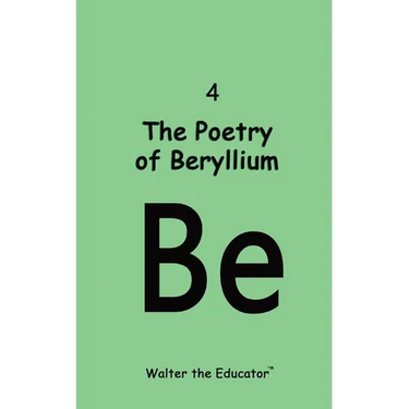 The Poetry of Beryllium