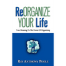 ReOrganize Your Life
