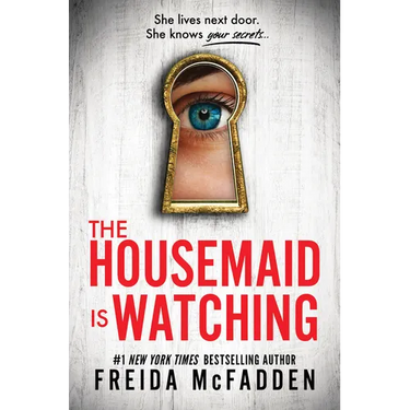 The Housemaid Is Watching