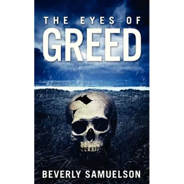 The Eyes of Greed