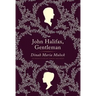 John Halifax, Gentleman