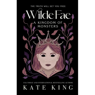 Wilde Fae: A Kingdom of Monsters: The Printed Edges Paperback Edition