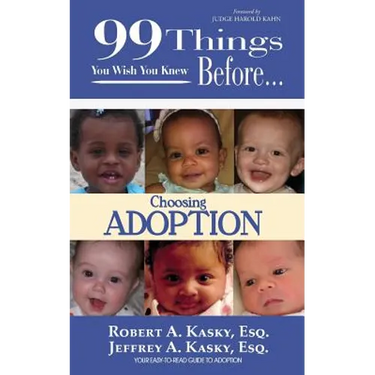 99 Things You Wish You Knew Before Choosing Adoption
