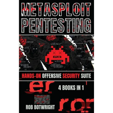 Metasploit Pentesting: Hands-On Offensive Security Suite