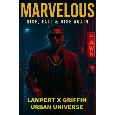 Marvelous: Rise, Fall & Rise Again