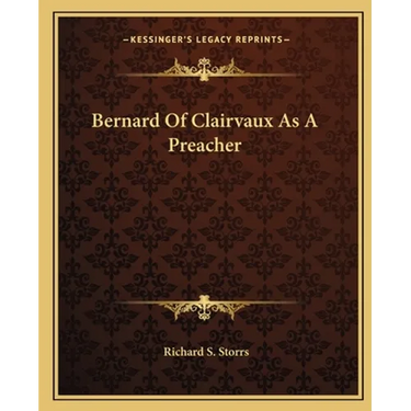Bernard Of Clairvaux As A Preacher