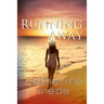 Running Away