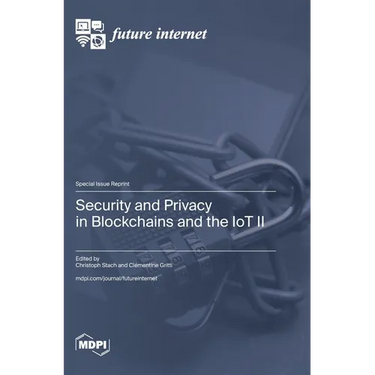 Security and Privacy in Blockchains and the IoT II