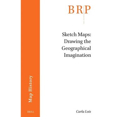 Sketch Maps: Drawing the Geographical Imagination