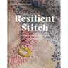 Resilient Stitch: Wellbeing and Connection in Textile Art