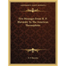 Five Messages From H. P. Blavatsky To The American Theosophists
