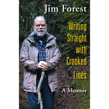 Writing Straight with Crooked Lines: A Memoir
