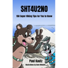 Sht4u2no: 150 Super Hiking Tips For You To Know