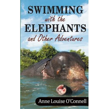 Swimming with the Elephants and Other Adventures