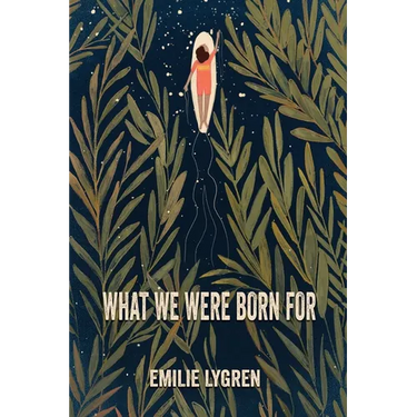 What We Were Born For