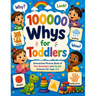 100000 Whys for Toddlers: Interactive Picture Book of Fun Questions and Gentle Answers for Ages 2-5