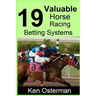 19 Valuable Horse Racing Betting Systems