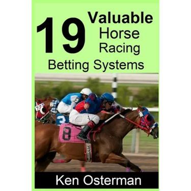 19 Valuable Horse Racing Betting Systems
