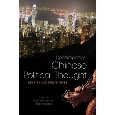 Contemporary Chinese Political Thought: Debates and Perspectives