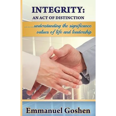 Integrity: An Act Of Distinction