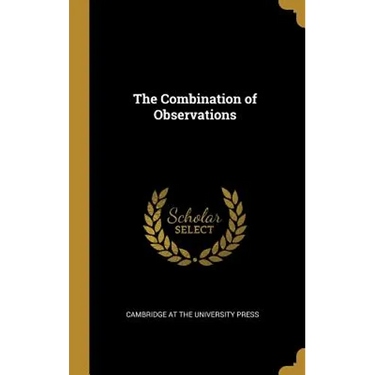 The Combination of Observations