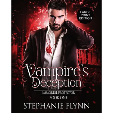 Vampire's Deception: Large Print Edition, A Steamy Paranormal Urban Fantasy Romance