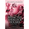 The Redacted Sherlock Holmes - Volume VI