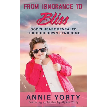 From Ignorance to Bliss: God's Heart Revealed through Down Syndrome